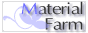 Material Farm
